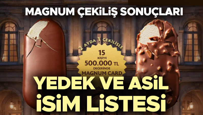 Magnum cekilis sonuclari 2026 asil ve yedek kazanan isim listesi sorgulama ekrani magnum LMESfhtr